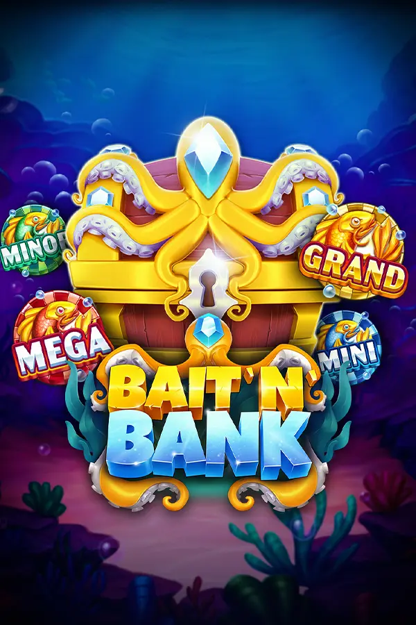 Bait ‘n’ Bank